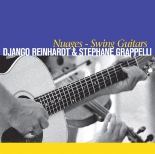 Django Reinhardt & Stephane Grappelli – Nuages - Swing Guitars