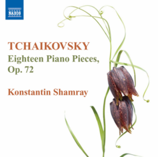 Konstantin Shamray – Eighteen Piano Pieces, Op. 72