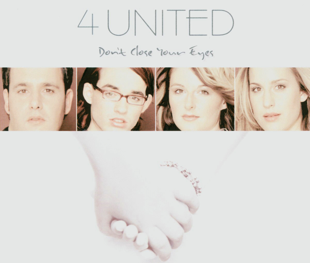 4 United – Don't Close Your Eyes