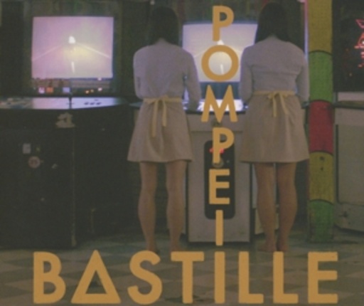 Bastille – Pompeii