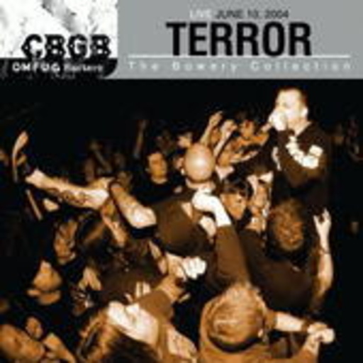 Terror – CBGB Omfug Masters: Live 10.06.04