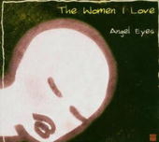 Diverse – The Women I Love - Angel Eyes