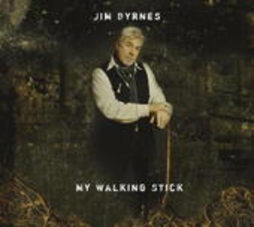 Jim Byrnes – My Walking Stick