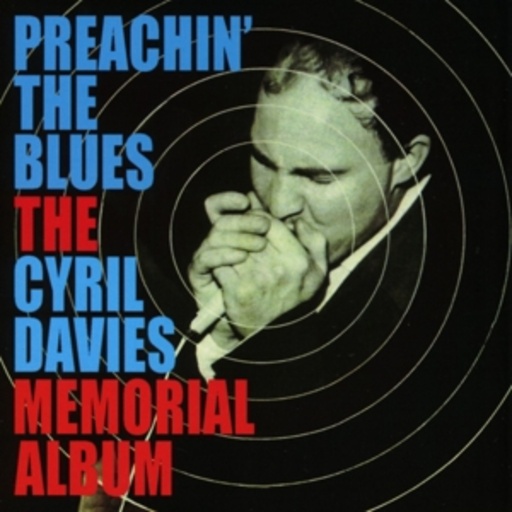 Diverse – Preachin' The Blues - The Cyril Davis Memorial Album