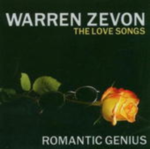 Warren Zevon – Romantic Genius: The Love Songs