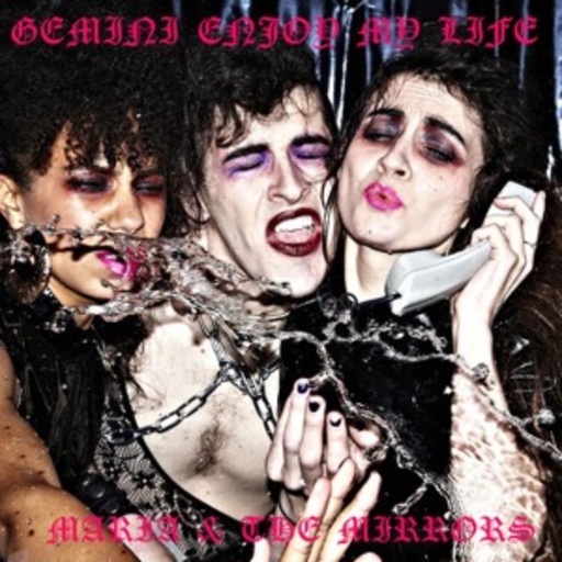 Maria & The Mirrors – Gemini Enjoy My Life