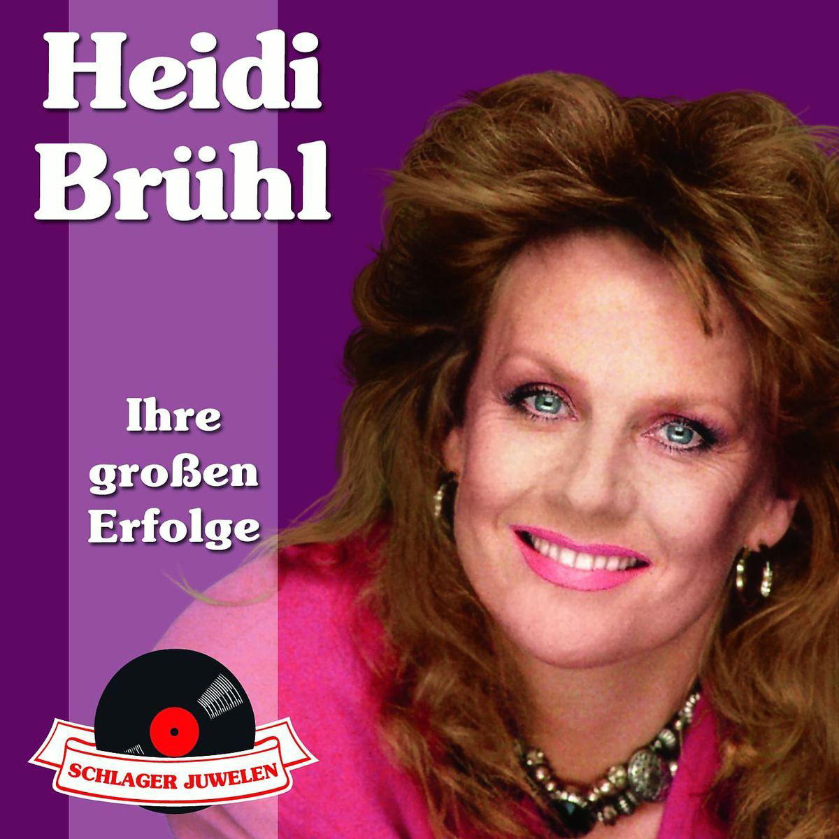 Heidi Brühl – Schlager Juwelen - Ihre großen Erfolge