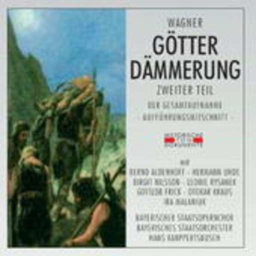 Hans Knappertsbusch – Götterdämmerung (Teil 2) (GA 1955 aus München)