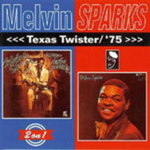 Melvin Sparks – Texas Twister