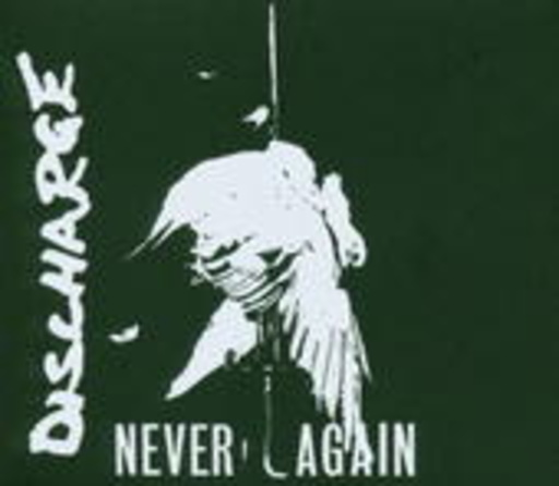 Discharge – Never Again