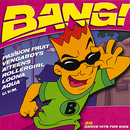 Diverse – Bang! - 20 Dance Hits For Kids