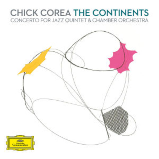 Chick Corea & The Continents – Concerto For Jazz Quintet & Chamber Orchestra