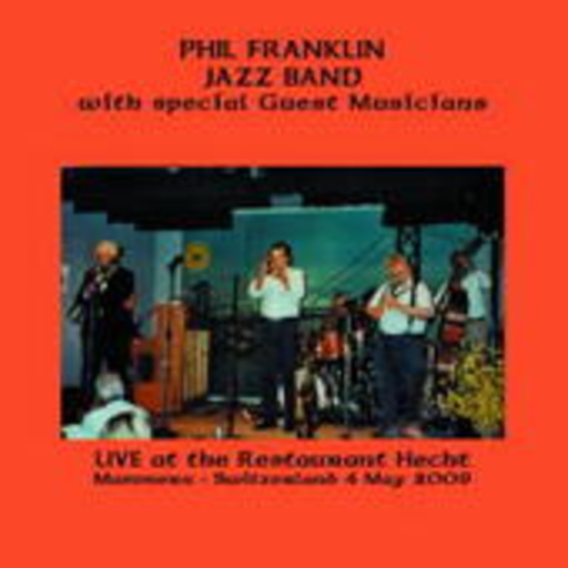 Phil Franklin Jazz Band – Live (At The Restaurant Hecht)
