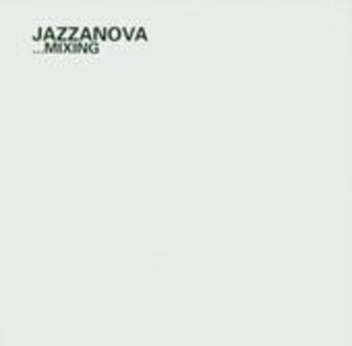 Jazzanova – ... Mixing