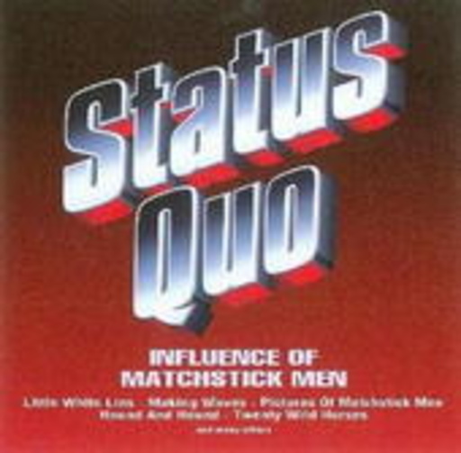 Status Quo – Influence Of Matchstick Man