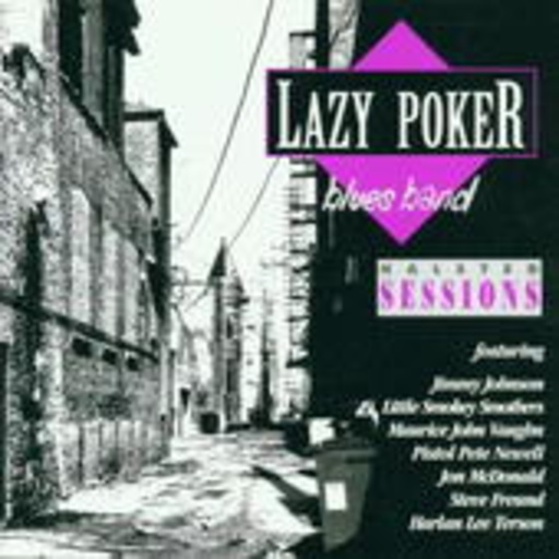 Lazy Poker Blues Band – Halsted Sessions