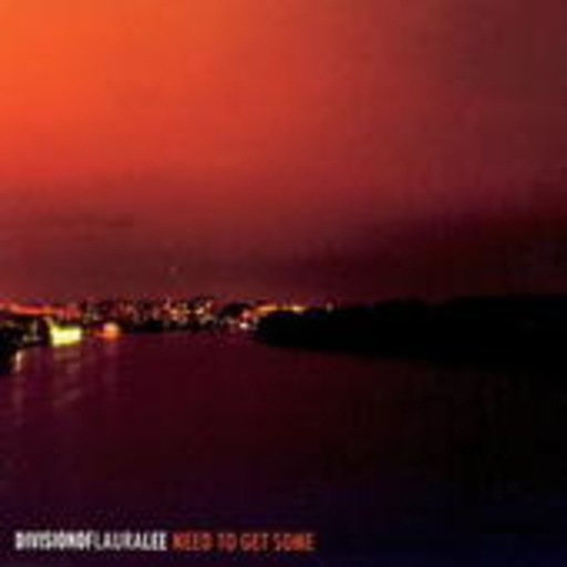Division Of Laura Lee – Need To Get Some