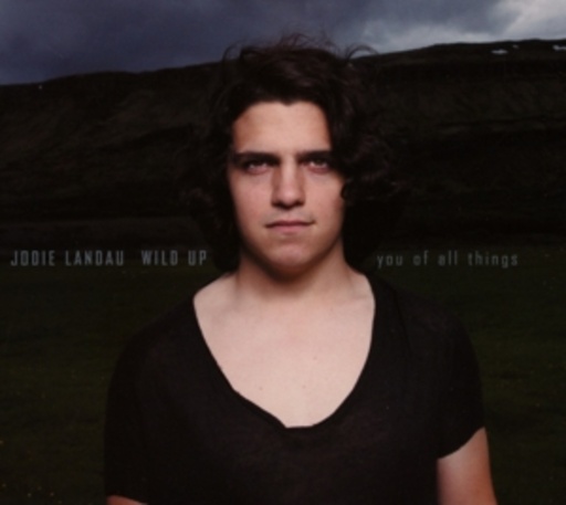 Jodie Landau/Wild Up – You Of All Things