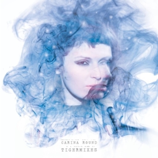 Carina Round – Tigermixes