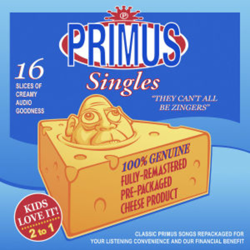 Primus – They Can't All Be Zingers - Best Of