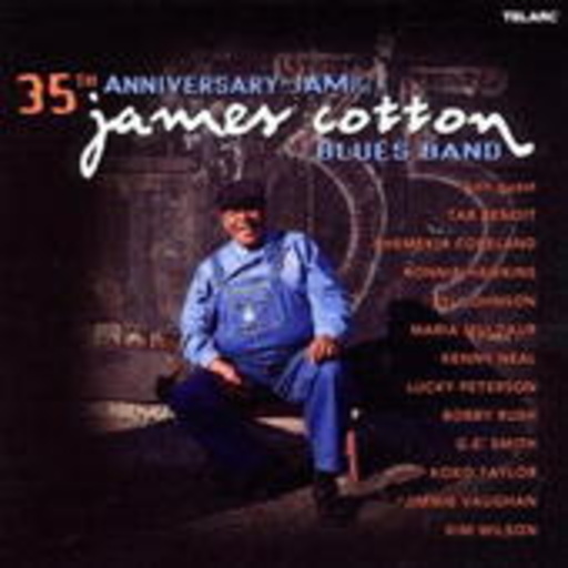 James Cotton – 35th Anniversary Jam