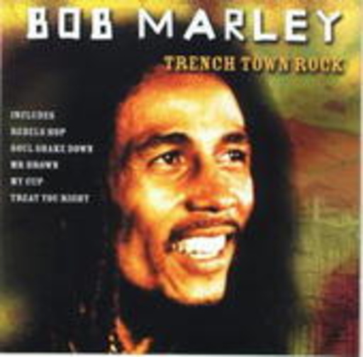 Bob Marley – Trench Town Rock