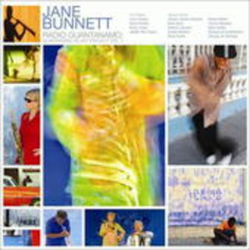 Janeat Bunnett – Radio Guantánamo: Guatánamo Blues Project Vol. 1