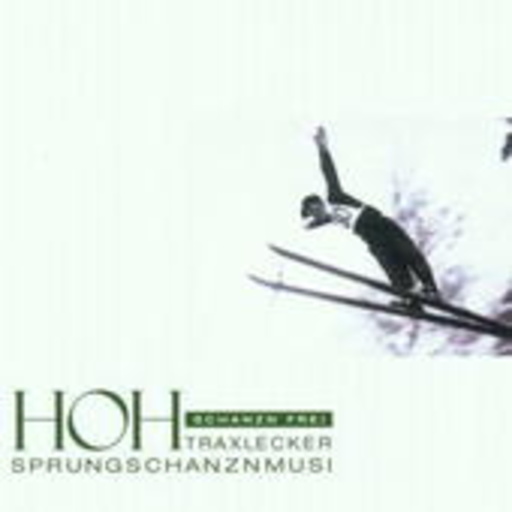Hohtraxlecker Sprungschanznmusi – Schanzn Frei