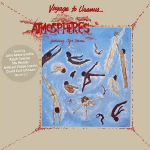 Atmospheres feat. Clive Stevens – Voyage To Uranus