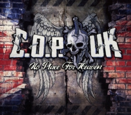 C.O.P. UK – No Place For Heaven