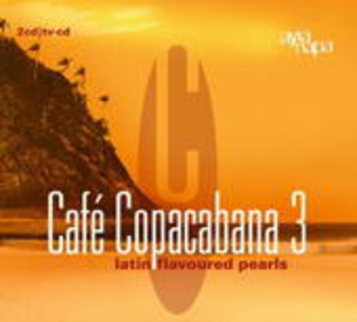 Diverse – Café Copacabana 3 - Latin Flavoured Pearls