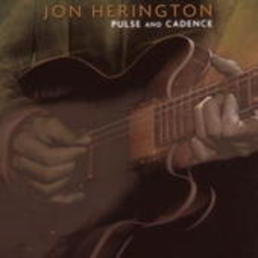 Jon Herington – Pulse And Cadence