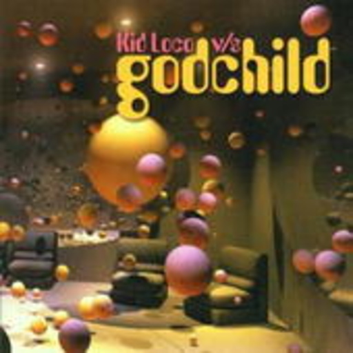 Kid Loco vs. Godchild – Godchild