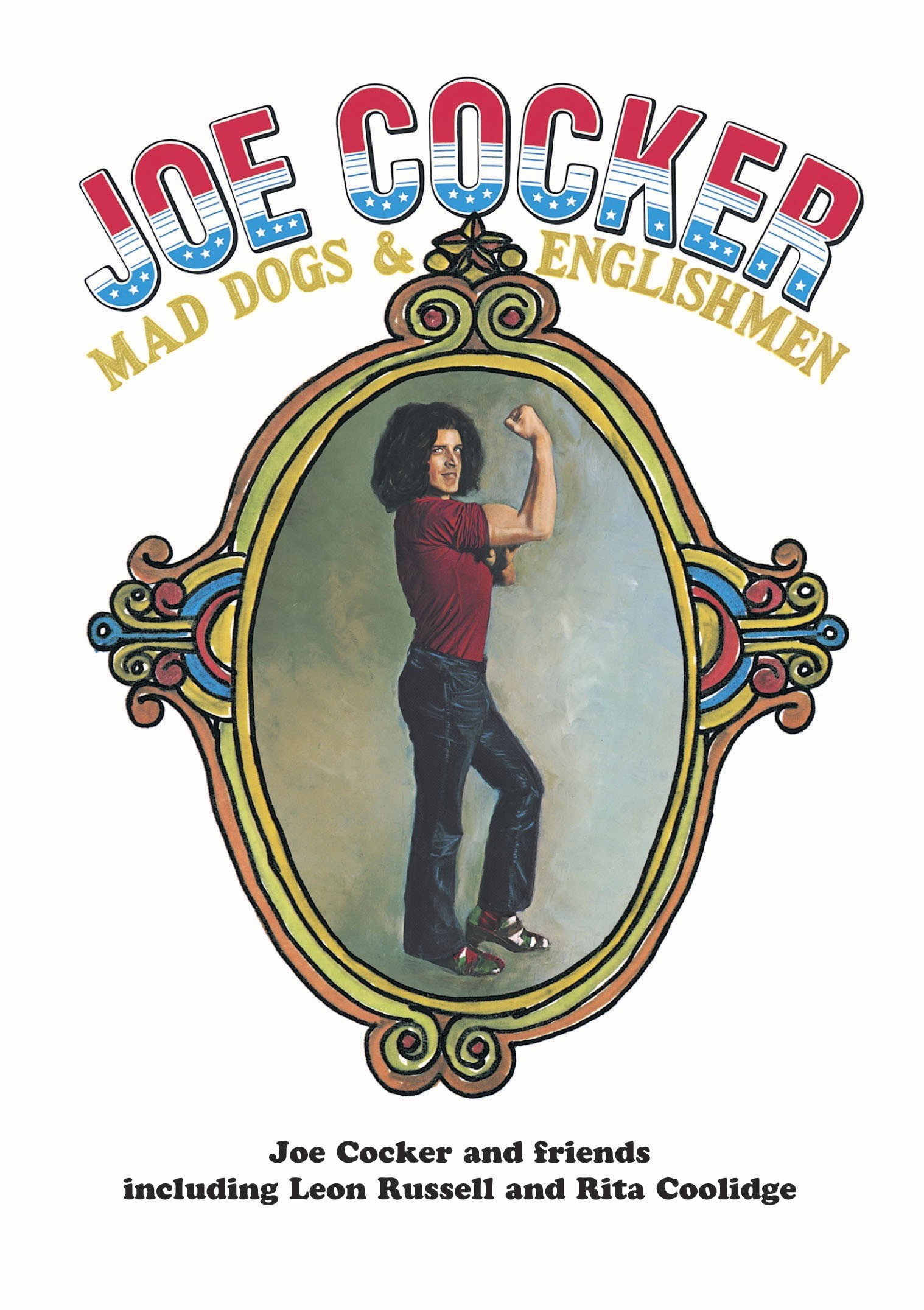 Joe Cocker – Mad Dogs & Englishmen