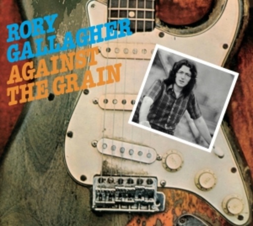 Rory Gallagher – Against The Grain