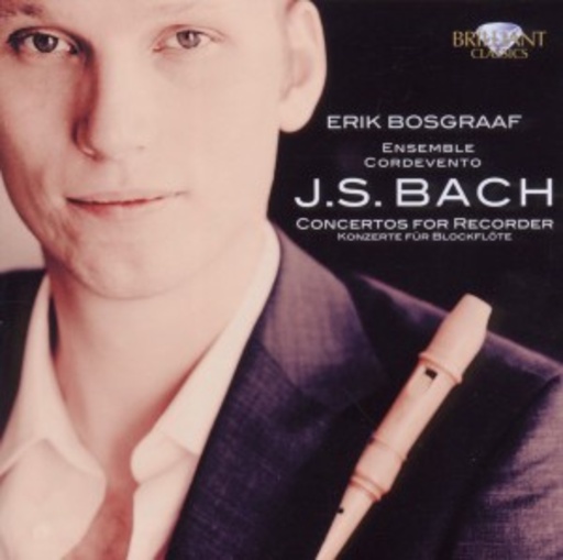 Erik Bosgraaf/Ensemble Cordevento – Concertos For Recorder