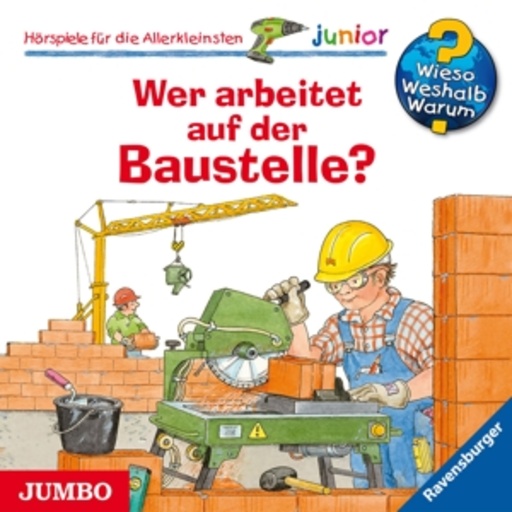 Diverse – Wieso?Weshalb?Warum? - Wer arbeitet auf der Baustelle?