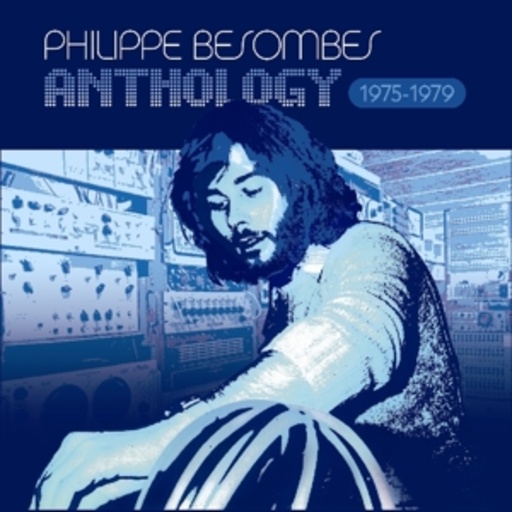 Phillipe Besombes – Anthology 1975-1979
