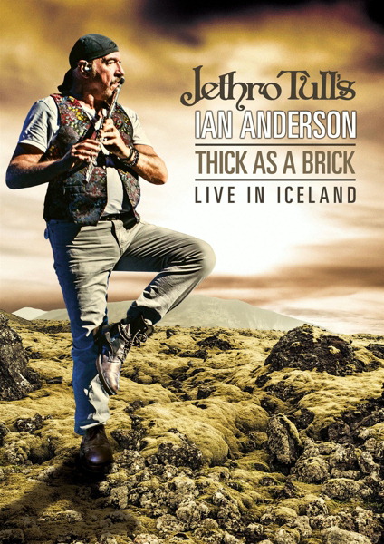 Jethro Tull's Ian Anderson – Thick As A Brick - Live In Iceland