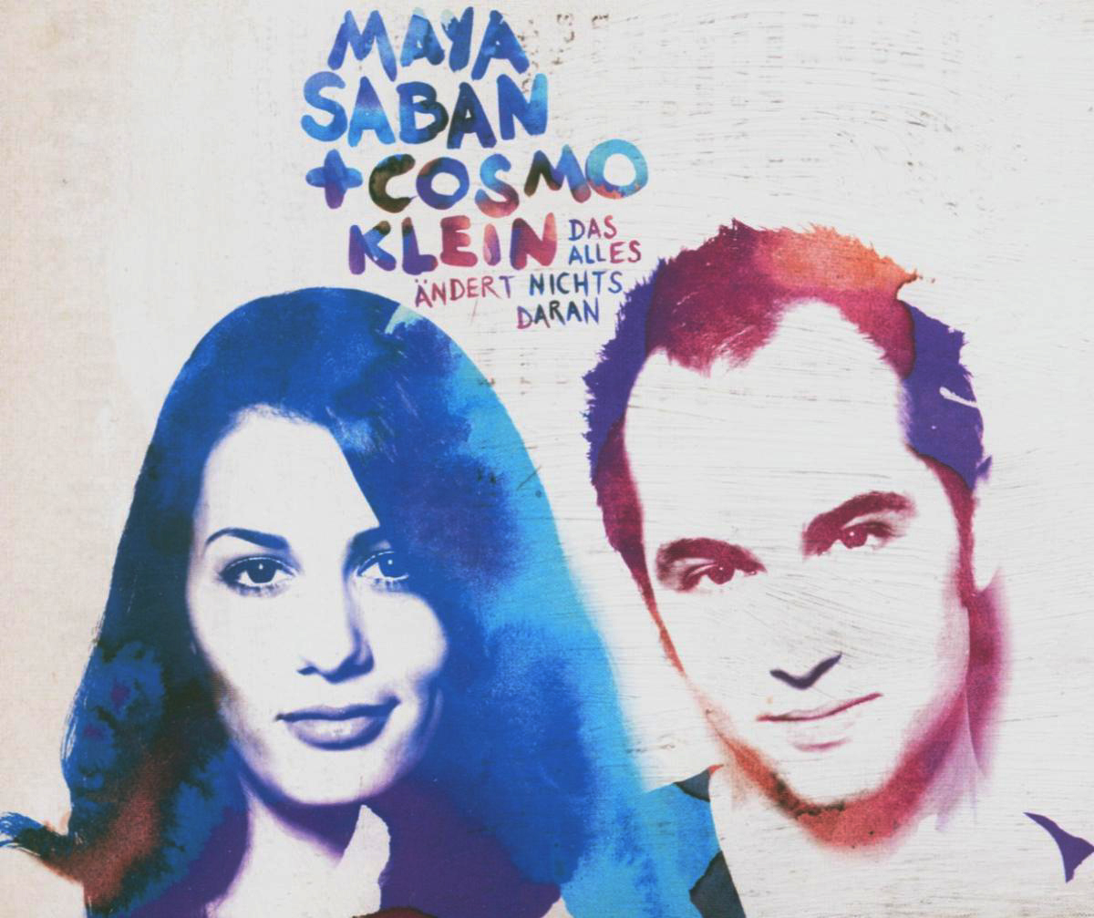 Maya Saban & Cosmo Klein – Das alles ändert nichts daran