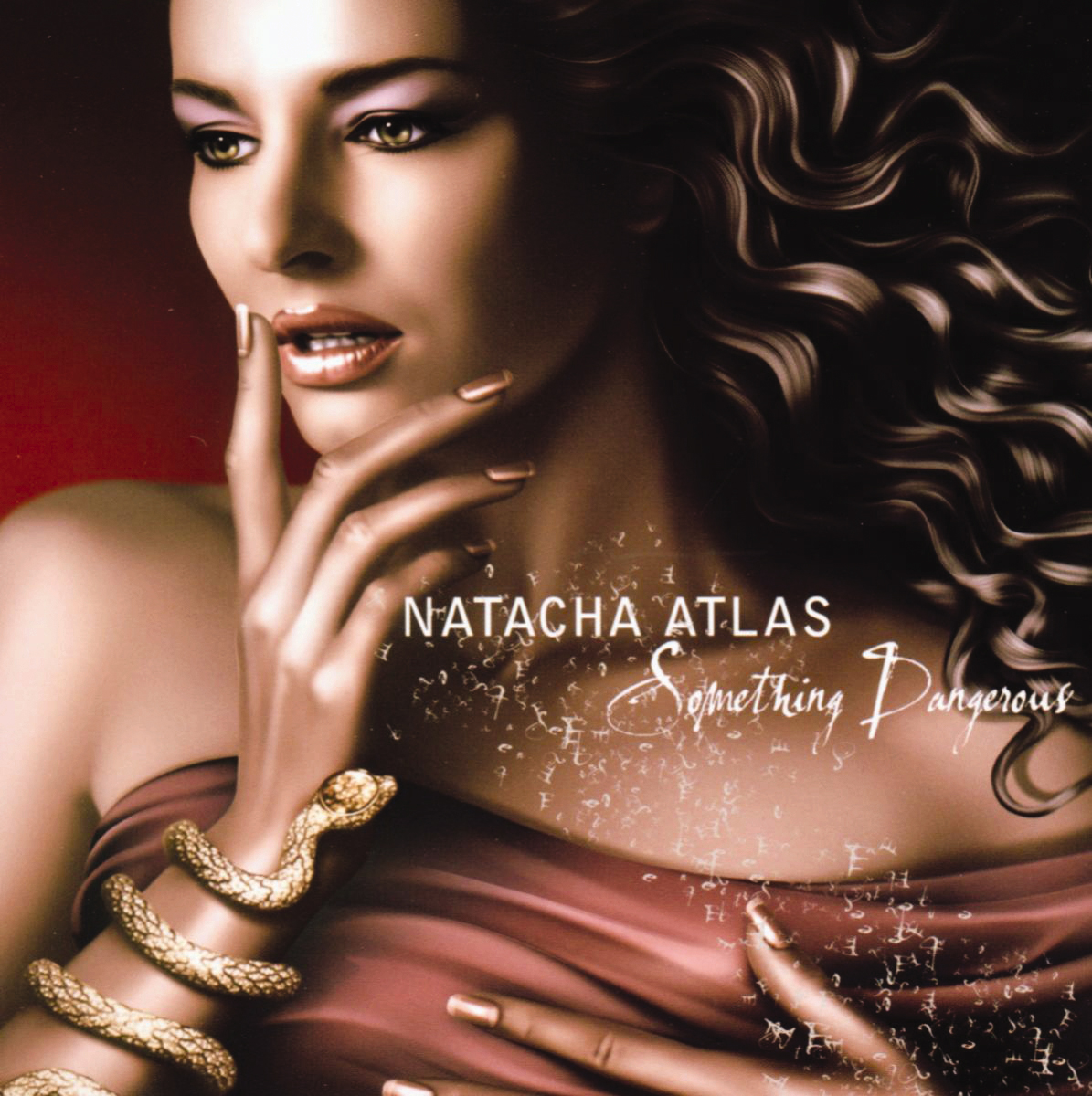Natacha Atlas – Something Dangerous