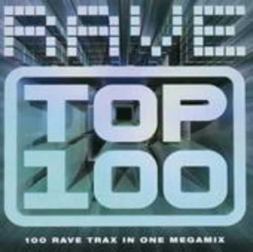 Diverse – Rave Top 100 - 100 Rave Trax in One Megamix