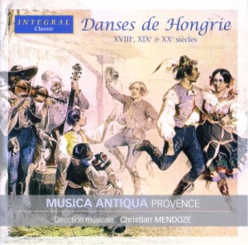 Musica Antiqua Provence – Danses De Hongrie