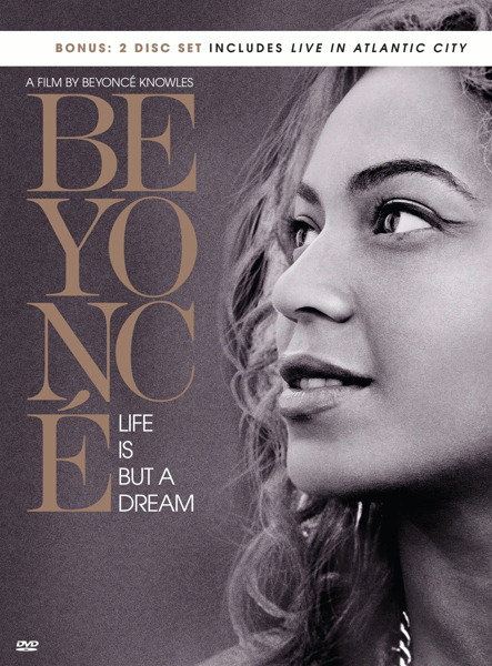 Beyoncé – Life Is But A Dream