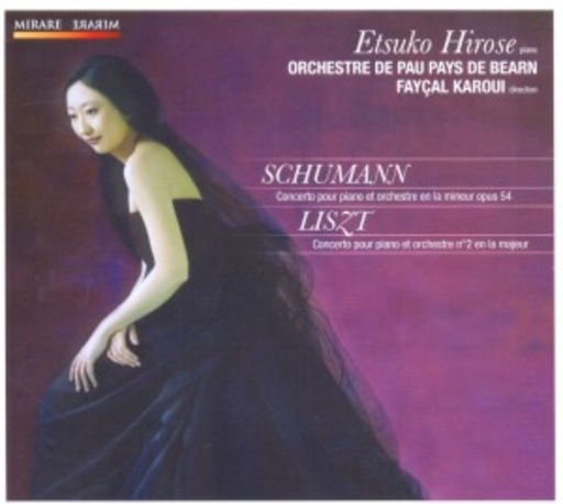 Etsuko Hirose/Orchestre De Pau Pay De Béarn – Klavierkonzert A-Moll, Op. 54/Klavierkonzert Nr. 2 A-Dur
