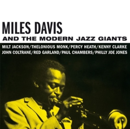 Miles Davis – Miles Davis And The Modern Jazz Giants