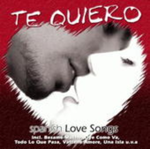 Diverse – Te Quiero - Internationale Love Songs