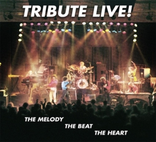 Tribute – Live - The Melody, The Beat, The Heart