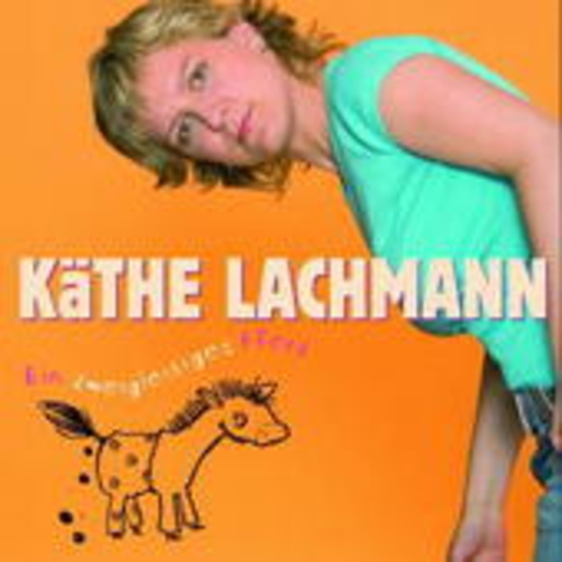 Käthe Lachmann – Ein Zweigleisiges Pferd