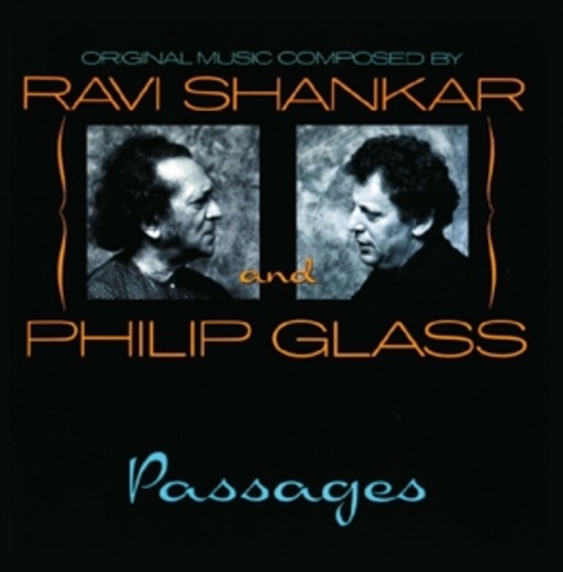 Ravi Shankar & Philip Glass – Passages